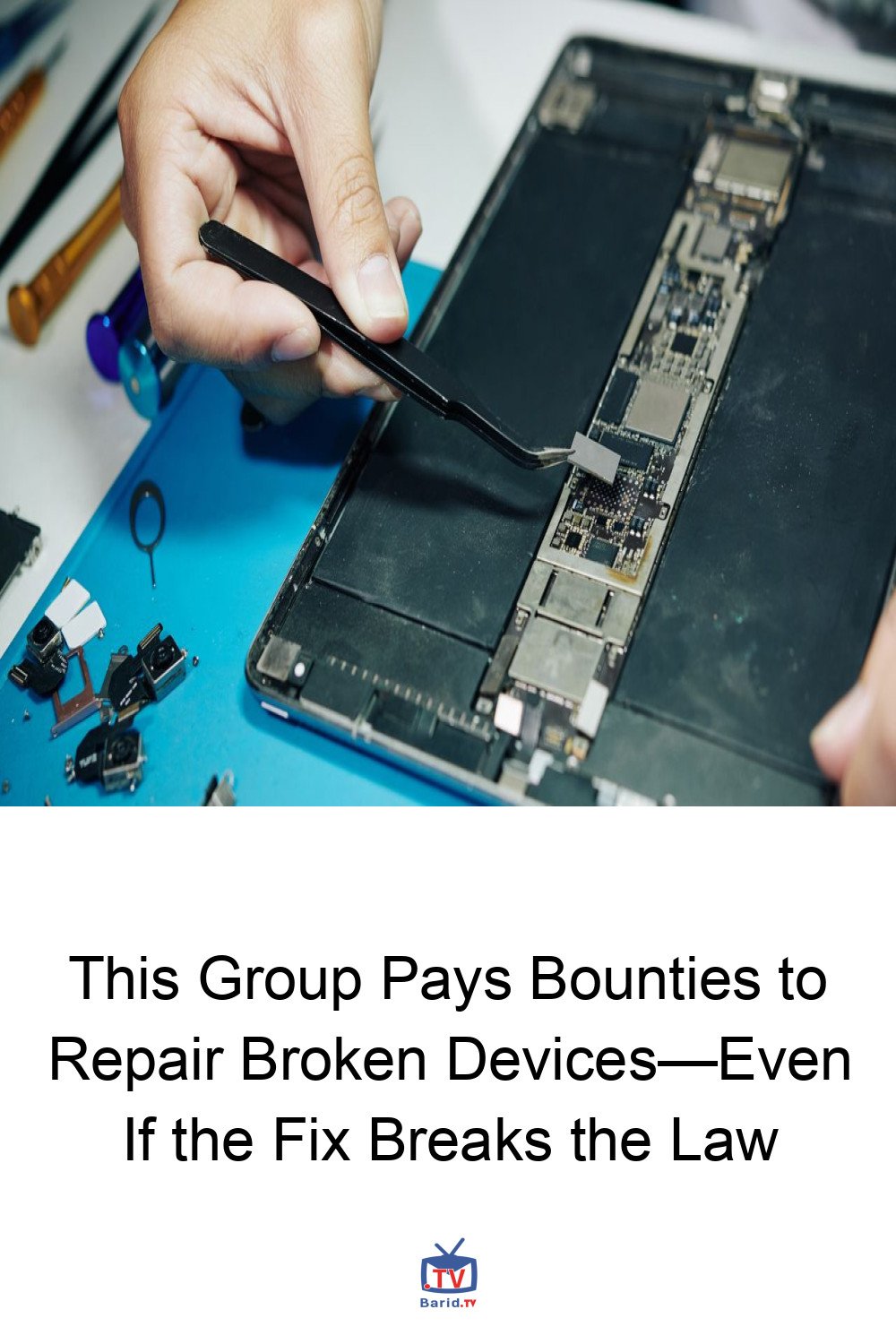 This Group Pays Bounties to Repair Broken Devices—Even If the Fix Breaks the Law 4 Pinterest Hidden
