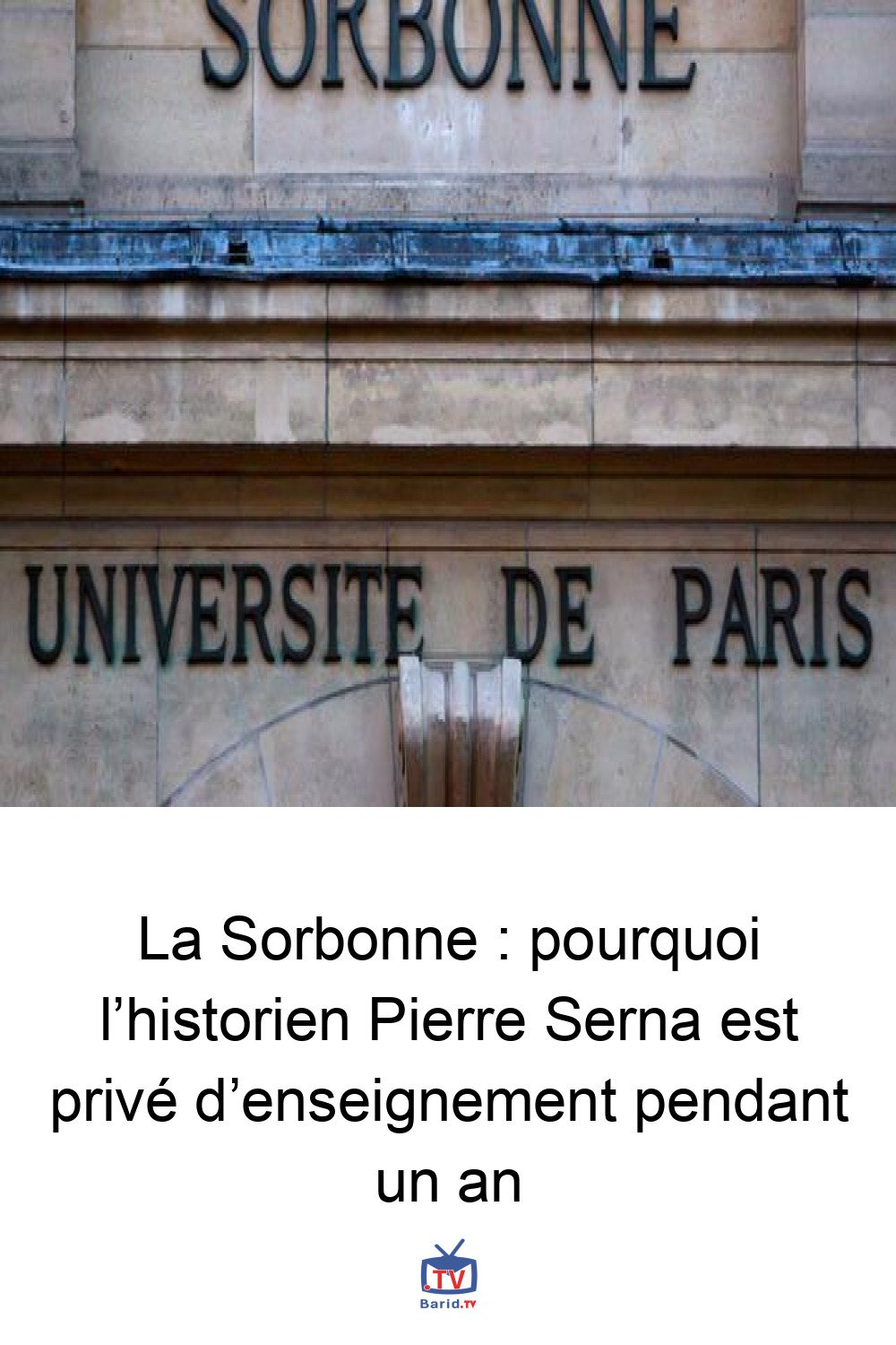 La Sorbonne : pourquoi l’historien Pierre Serna est privé d’enseignement pendant un an 4 Pinterest Hidden