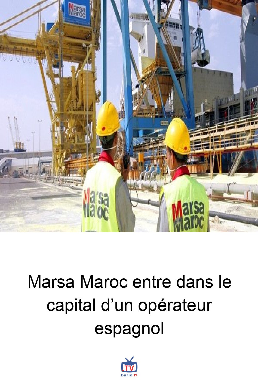 Marsa Maroc entre dans le capital d’un opérateur espagnol 4 Pinterest Hidden