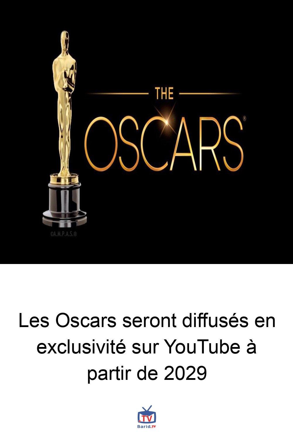 Les Oscars seront diffusés en exclusivité sur YouTube à partir de 2029 4 Pinterest Hidden
