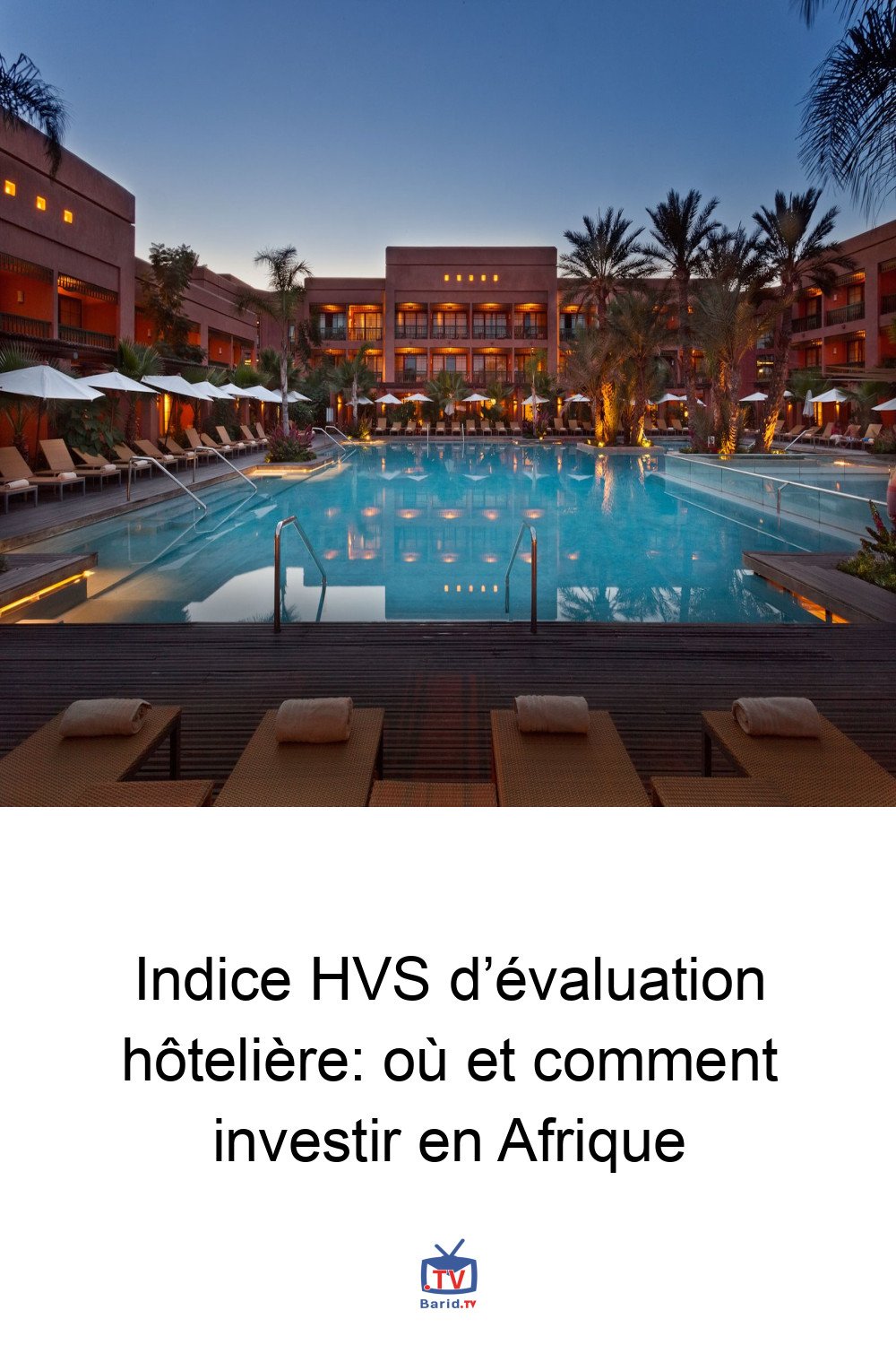 Indice HVS d’évaluation hôtelière: où et comment investir en Afrique 4 Pinterest Hidden