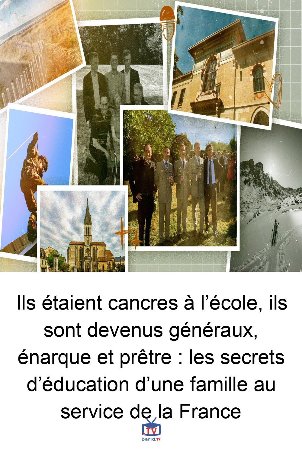 Ils étaient cancres à l’école, ils sont devenus généraux, énarque et prêtre : les secrets d’éducation d’une famille au service de la France 4 Pinterest Hidden
