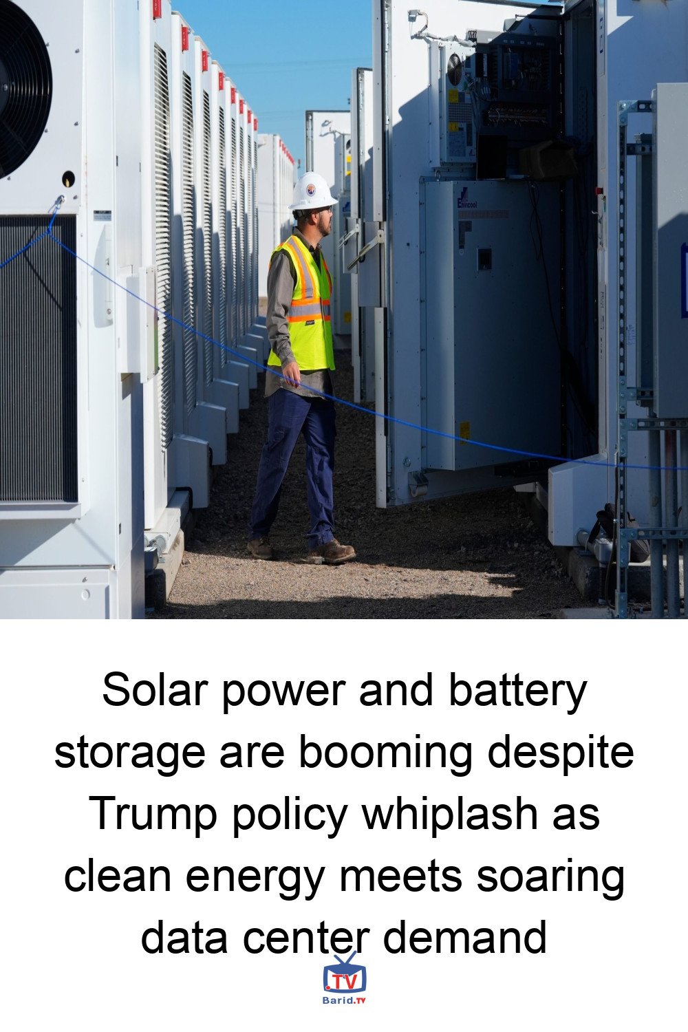 Solar power and battery storage are booming despite Trump policy whiplash as clean energy meets soaring data center demand 4 Pinterest Hidden
