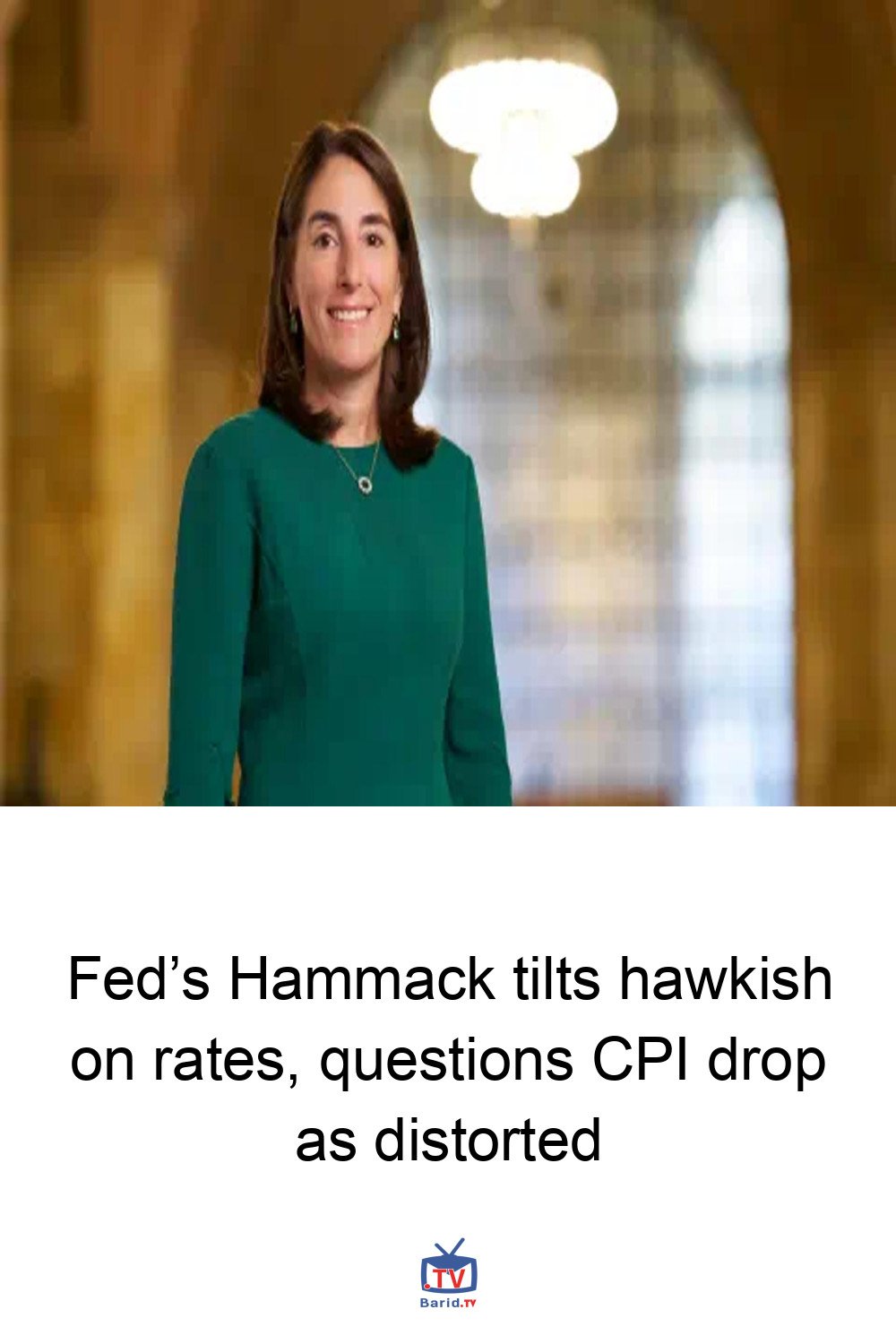 Fed’s Hammack tilts hawkish on rates, questions CPI drop as distorted 4 Pinterest Hidden
