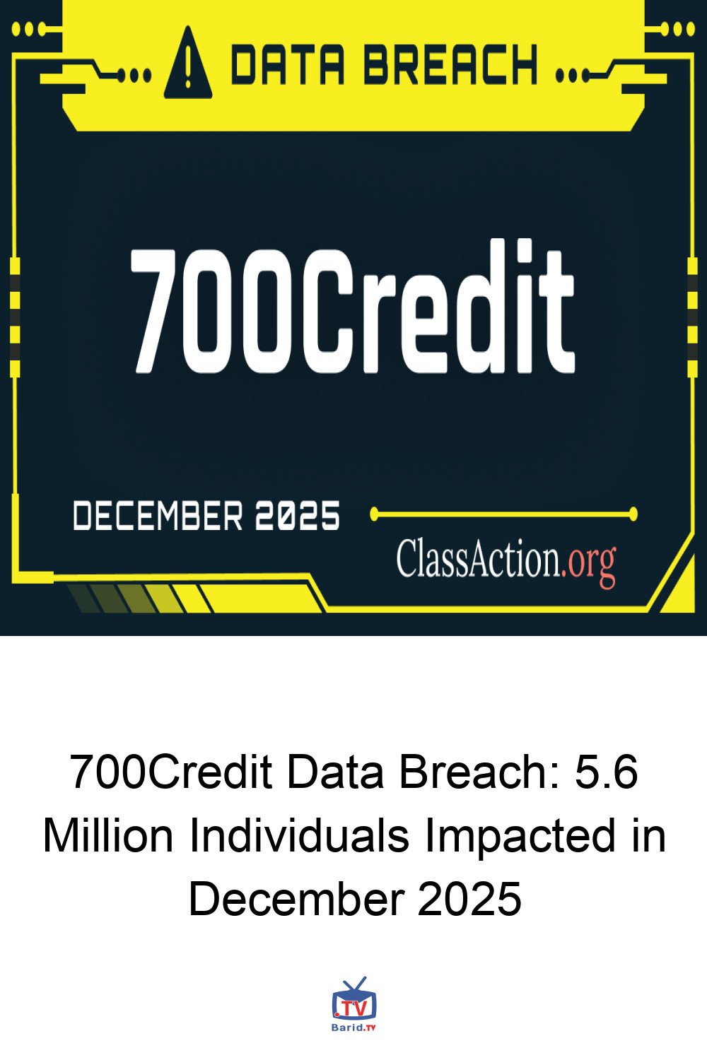 700Credit Data Breach: 5.6 Million Individuals Impacted in December 2025 4 Pinterest Hidden