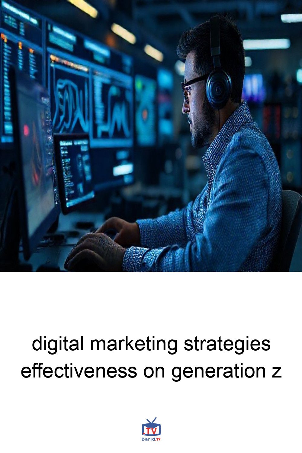 digital marketing strategies effectiveness on generation z 4 Pinterest Hidden