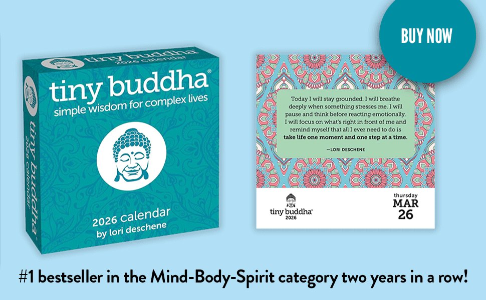 A colorful Tiny Buddha day-to-day calendar on a desk, open to an inspiring quote.