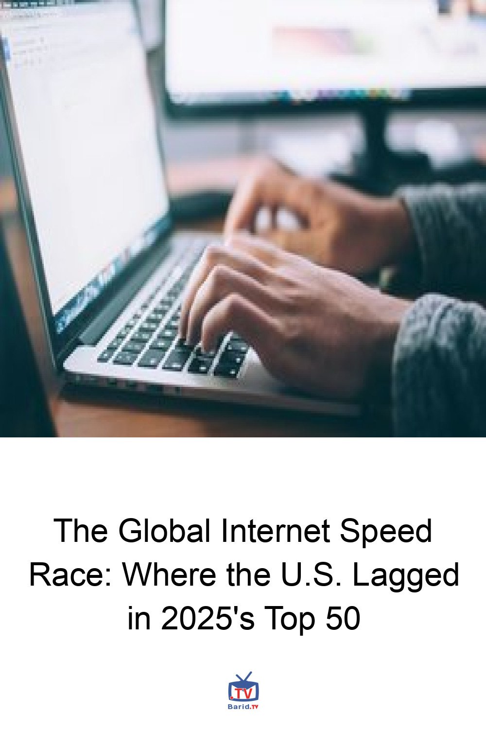 The Global Internet Speed Race: Where the U.S. Lagged in 2025's Top 50 4 Pinterest Hidden