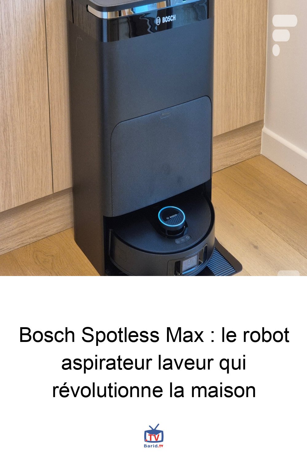 Bosch Spotless Max : le robot aspirateur laveur qui révolutionne la maison 4 Pinterest Hidden