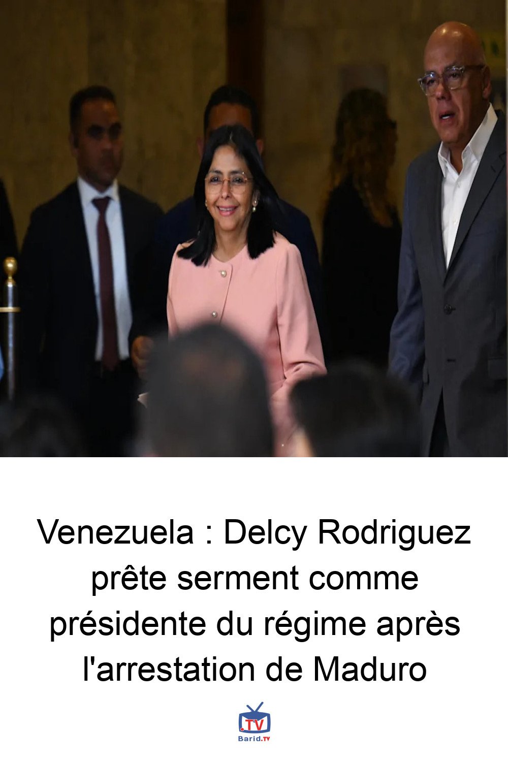 Venezuela : Delcy Rodriguez prête serment comme présidente du régime après l'arrestation de Maduro 4 Pinterest Hidden