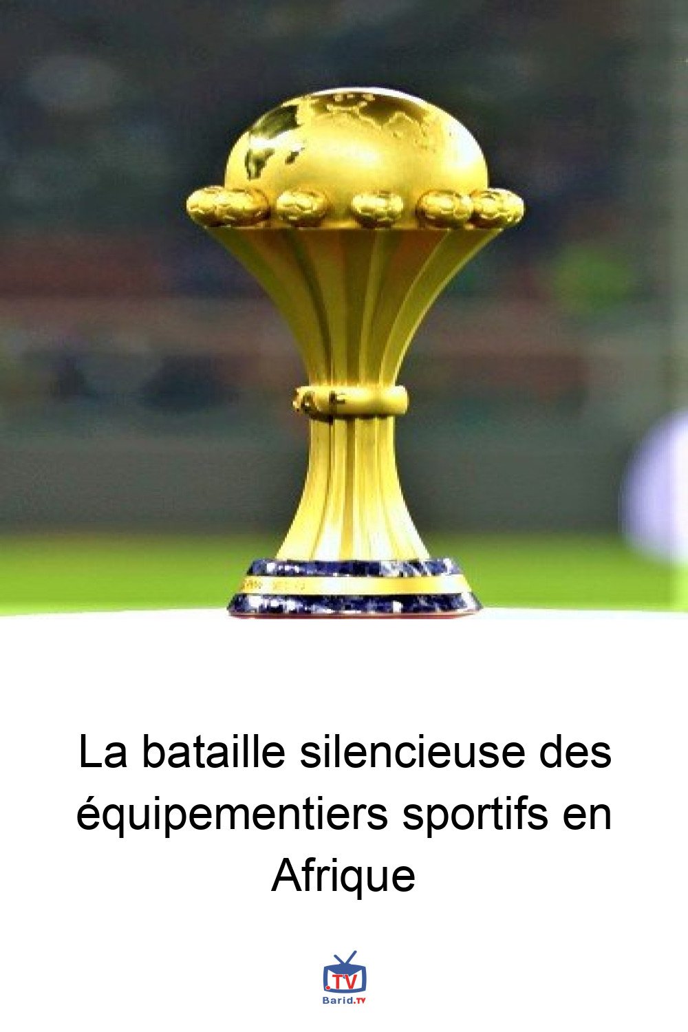 La bataille silencieuse des équipementiers sportifs en Afrique 4 Pinterest Hidden