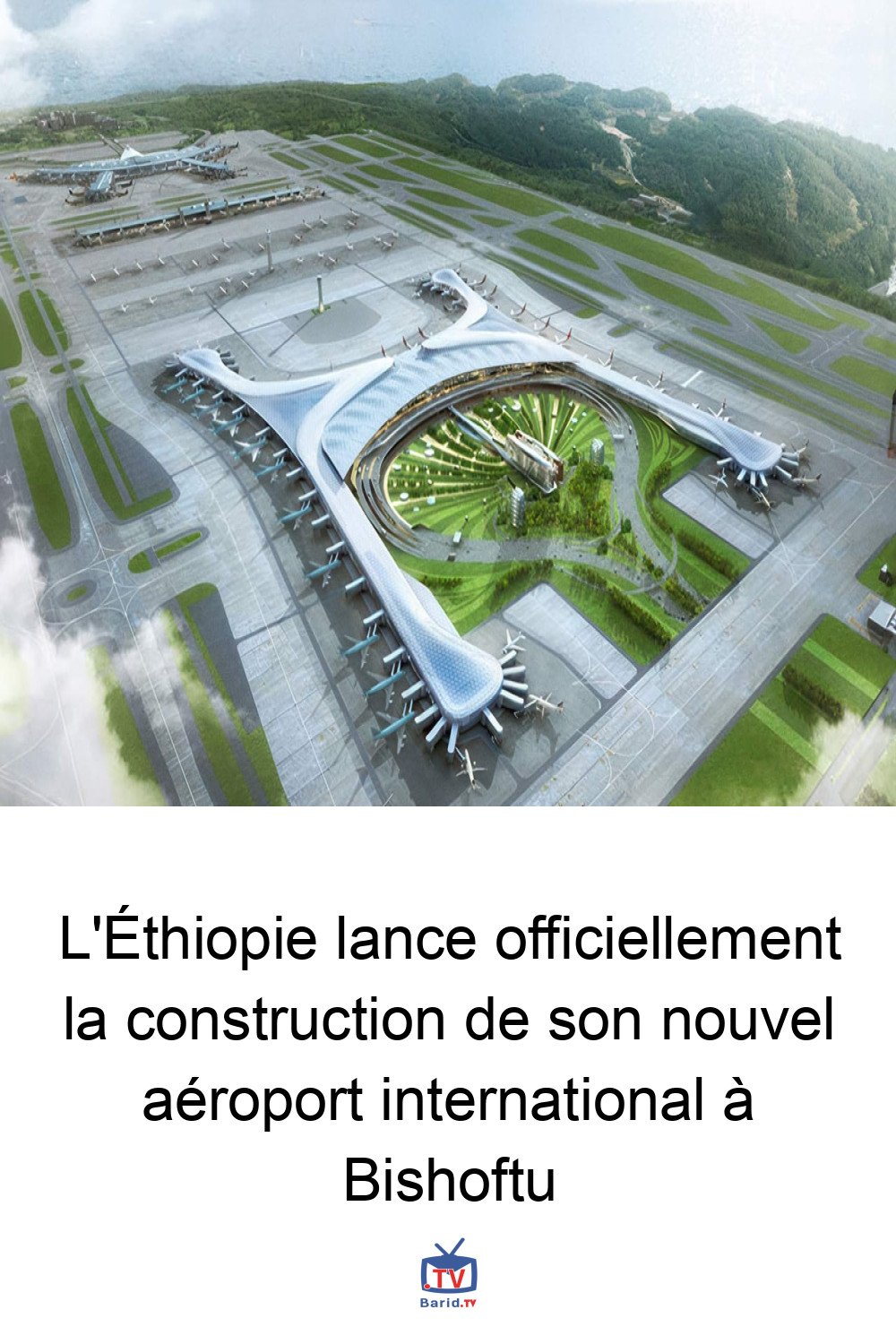 L'Éthiopie lance officiellement la construction de son nouvel aéroport international à Bishoftu 4 Pinterest Hidden