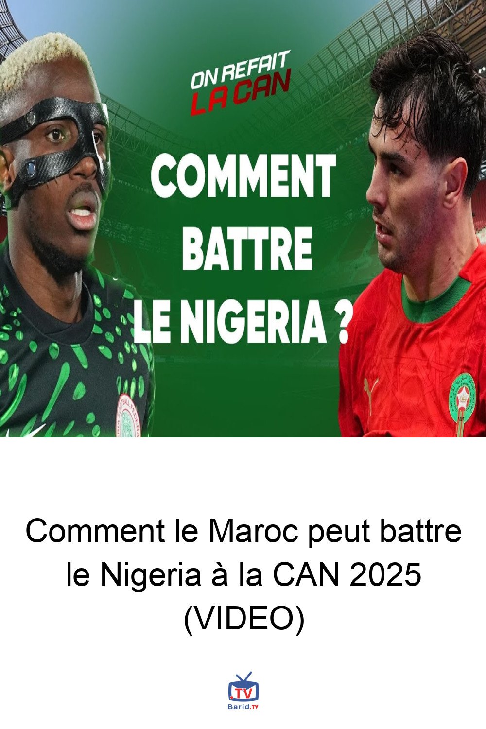 Comment le Maroc peut battre le Nigeria à la CAN 2025 (VIDEO) 4 Pinterest Hidden