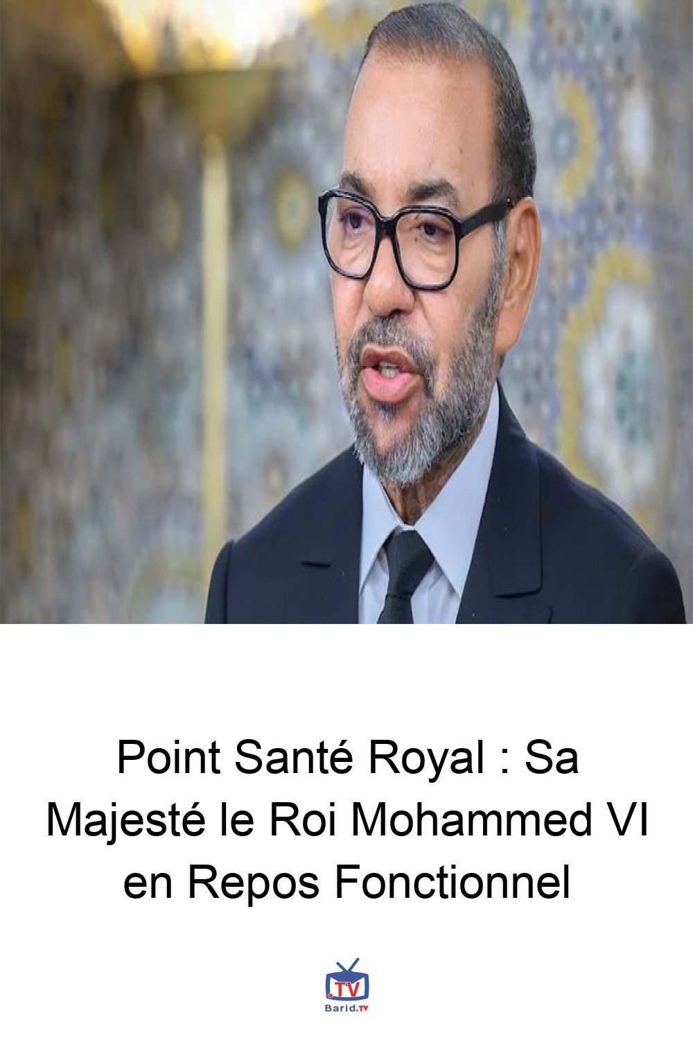 Point Santé Royal : Sa Majesté le Roi Mohammed VI en Repos Fonctionnel 4 Pinterest Hidden