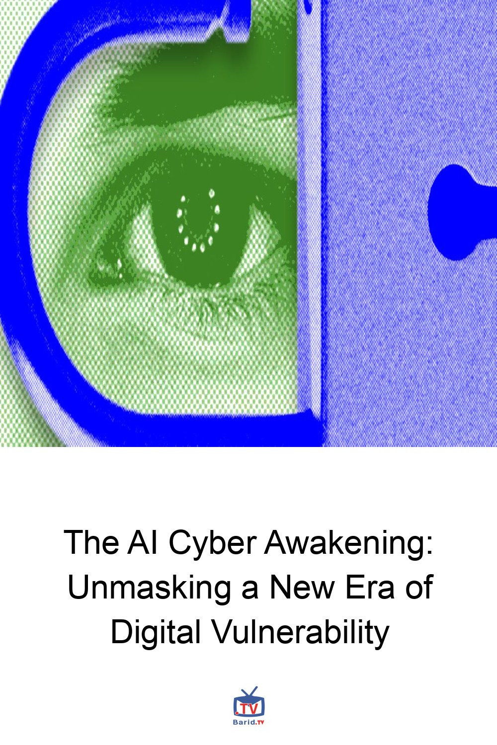 The AI Cyber Awakening: Unmasking a New Era of Digital Vulnerability 4 Pinterest Hidden