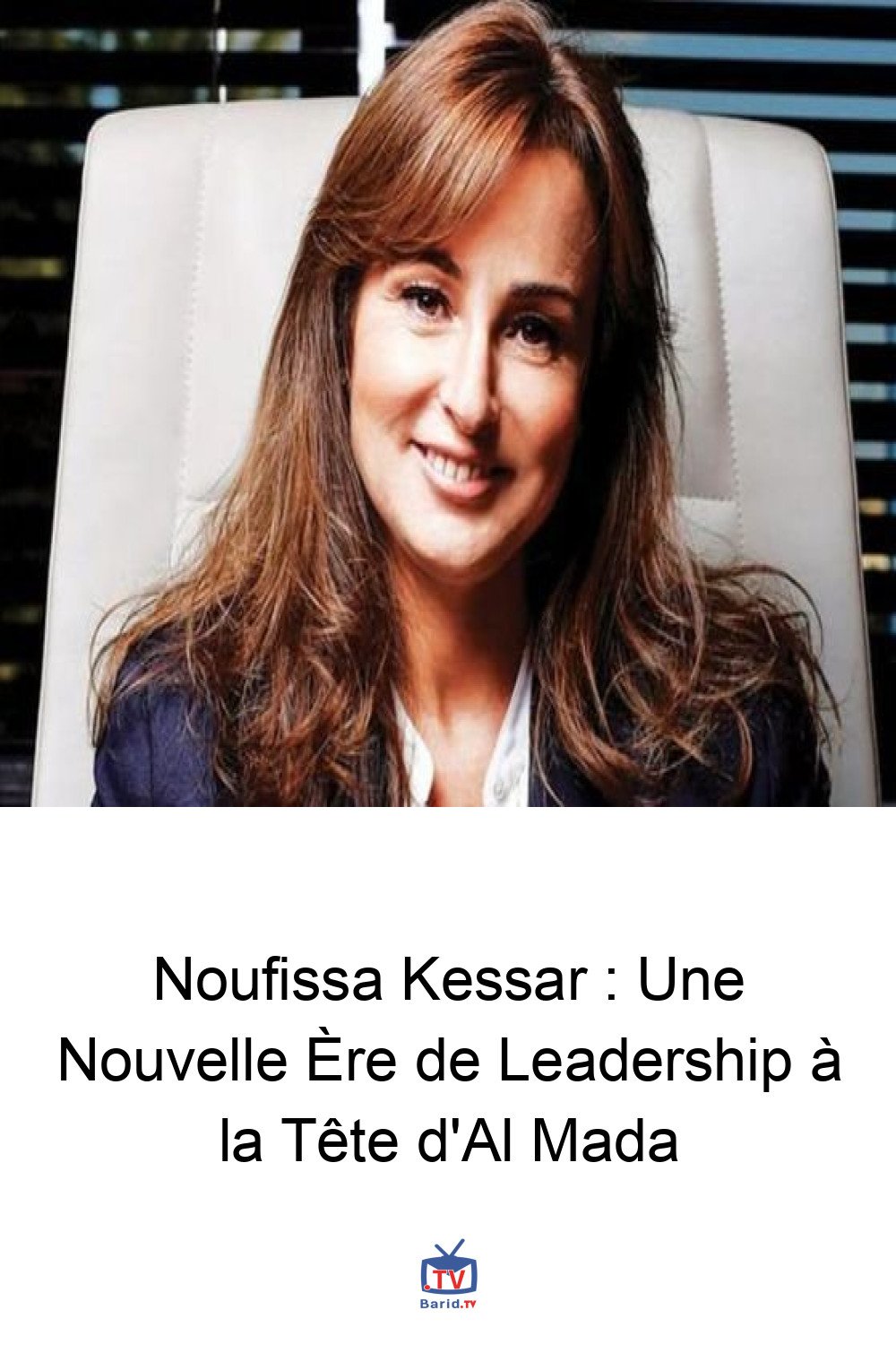 Noufissa Kessar : Une Nouvelle Ère de Leadership à la Tête d'Al Mada 4 Pinterest Hidden