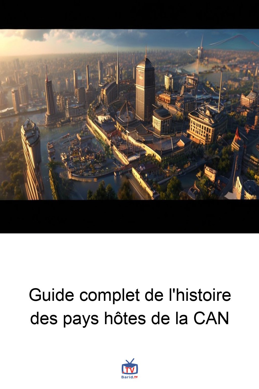 Guide complet de l'histoire des pays hôtes de la CAN 4 Pinterest Hidden