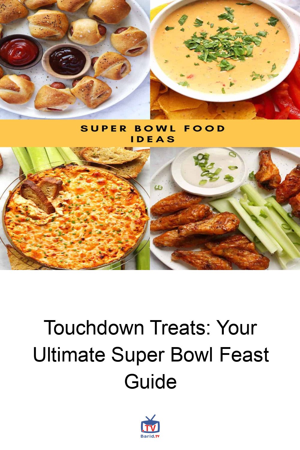 Touchdown Treats: Your Ultimate Super Bowl Feast Guide 4 Pinterest Hidden