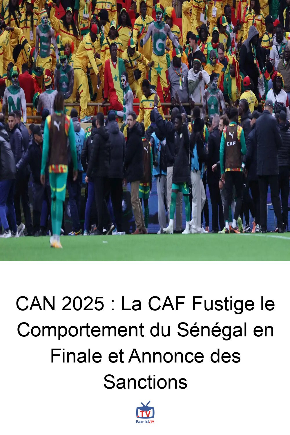 CAN 2025 : La CAF Fustige le Comportement du Sénégal en Finale et Annonce des Sanctions 4 Pinterest Hidden
