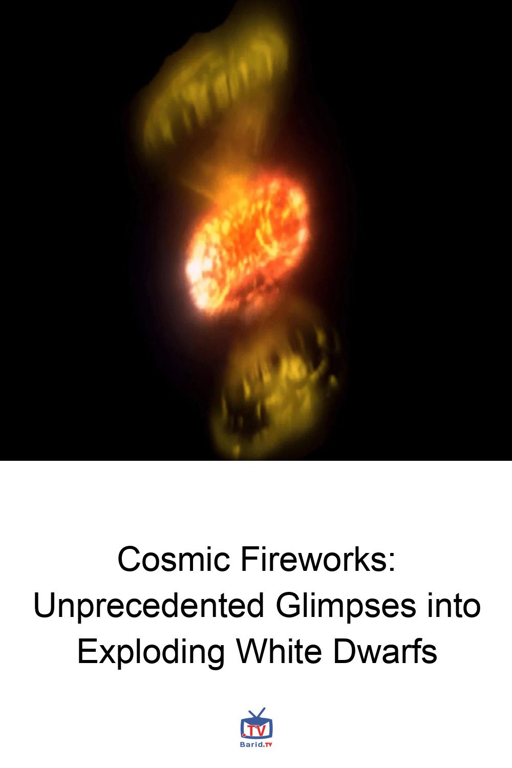 Cosmic Fireworks: Unprecedented Glimpses into Exploding White Dwarfs 4 Pinterest Hidden