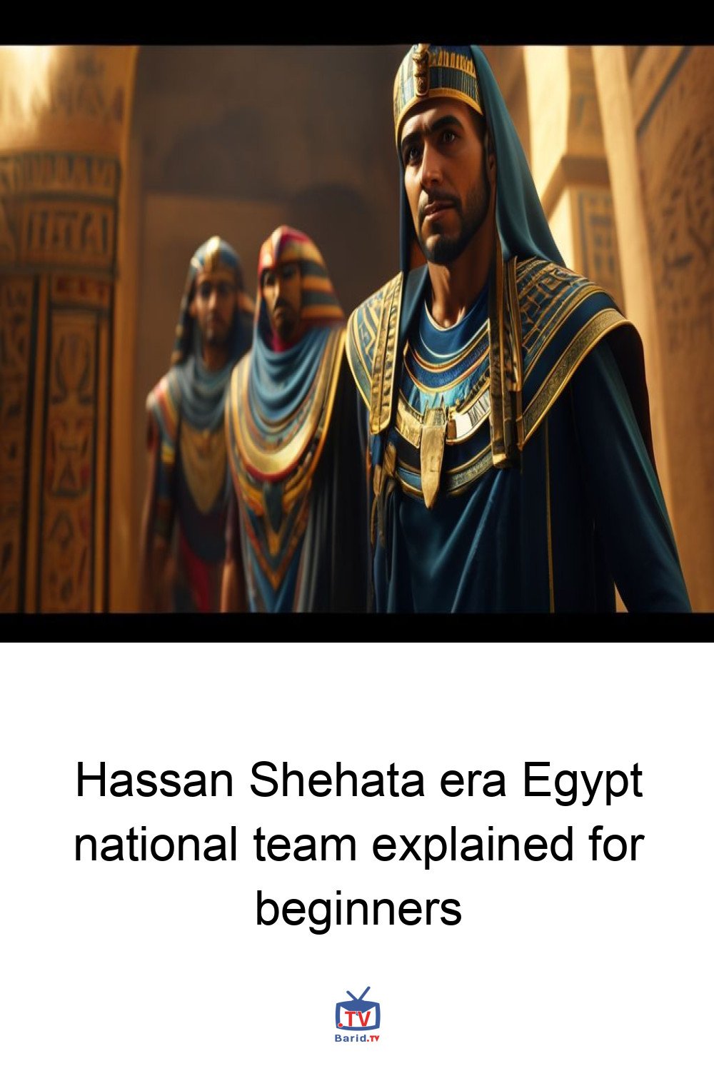Hassan Shehata era Egypt national team explained for beginners 4 Pinterest Hidden