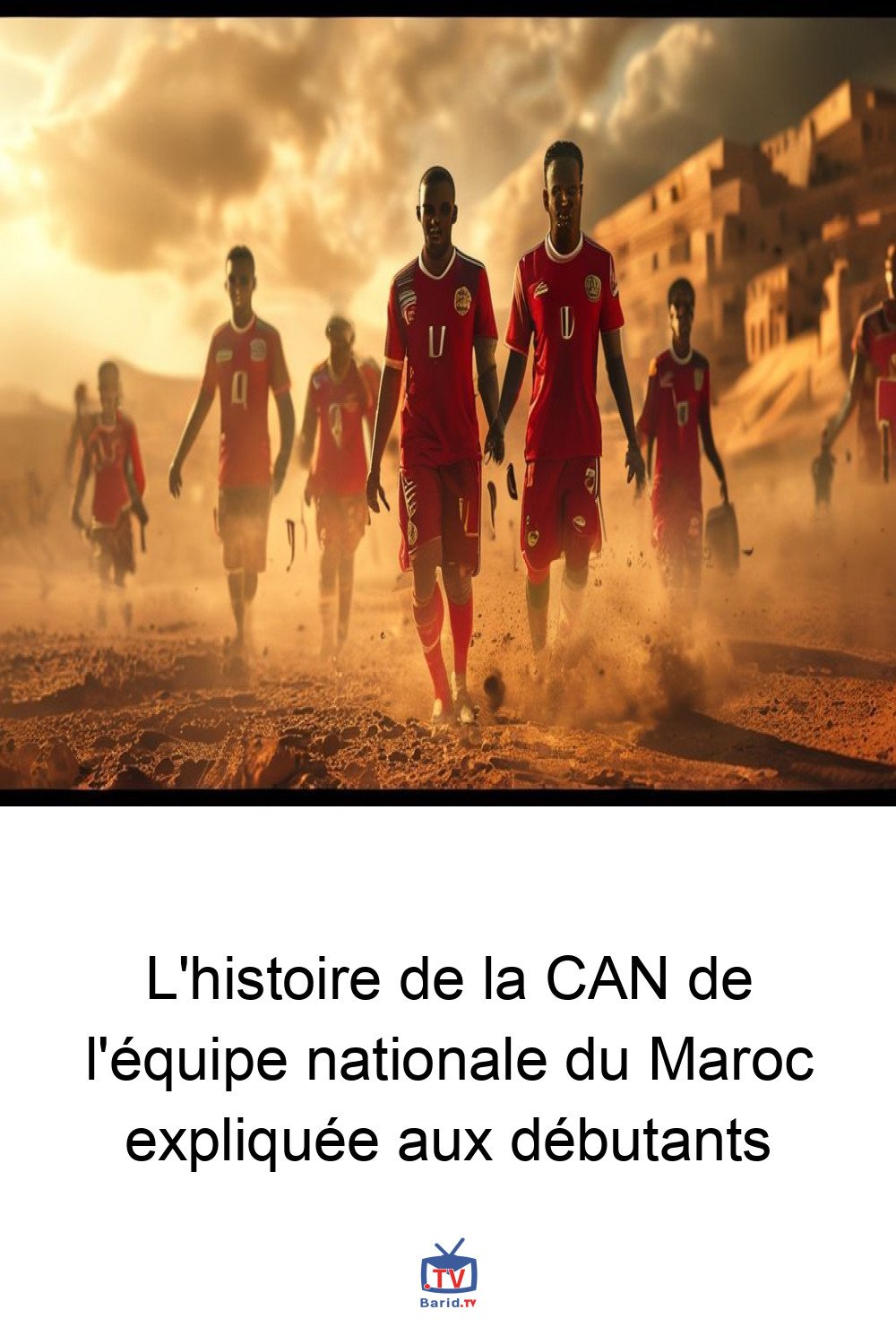 L'histoire de la CAN de l'équipe nationale du Maroc expliquée aux débutants 4 Pinterest Hidden