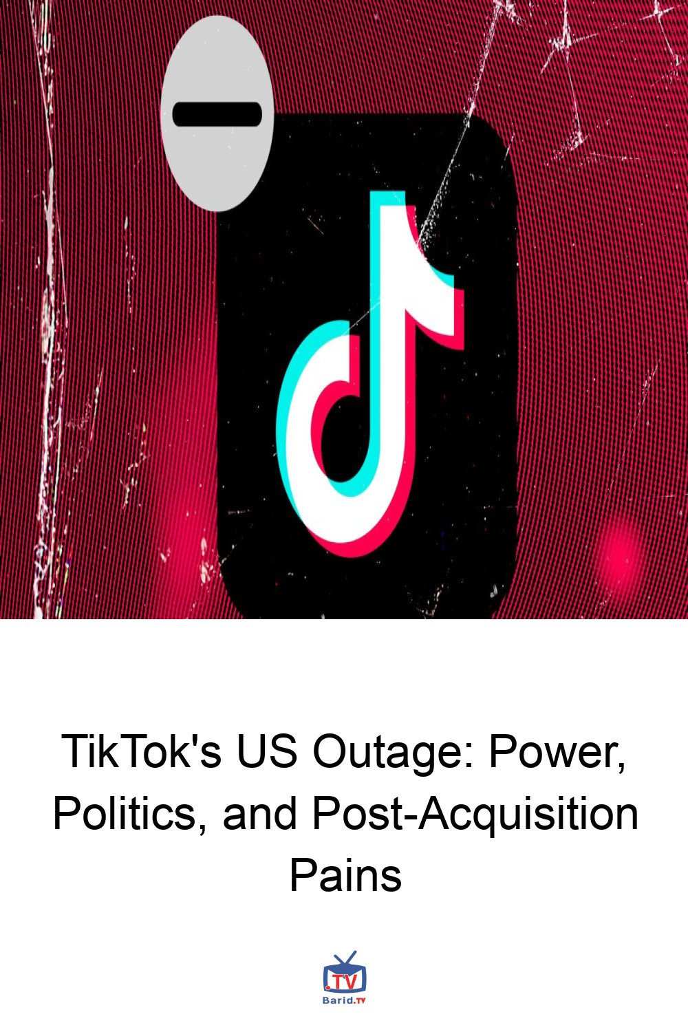 TikTok's US Outage: Power, Politics, and Post-Acquisition Pains 4 Pinterest Hidden