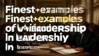 Finest examples of visionary leadership in history. complete guide