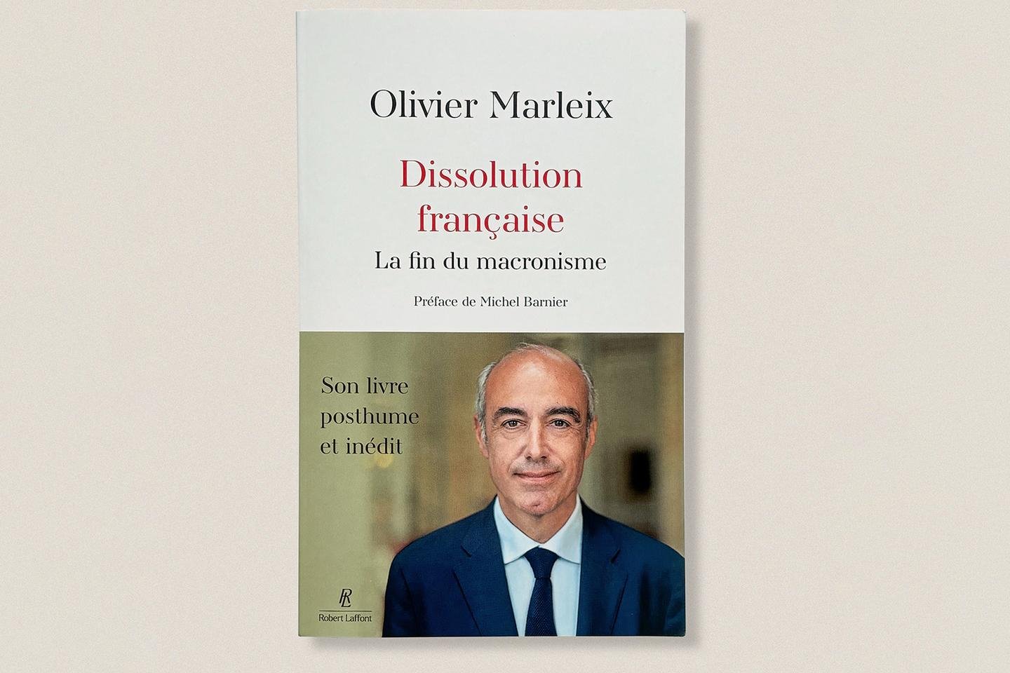 L'Écho Posthume d'Olivier Marleix : Un Succès Littéraire qui Dérange la Sphère Politique 3 Couverture du livre "Dissolution française" d'Olivier Marleix, un succès posthume inattendu.