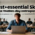 Most essential skills for the modern-day entrepreneur. complete guide