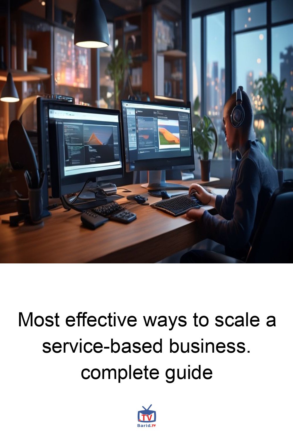 Most effective ways to scale a service-based business. complete guide 4 Pinterest Hidden