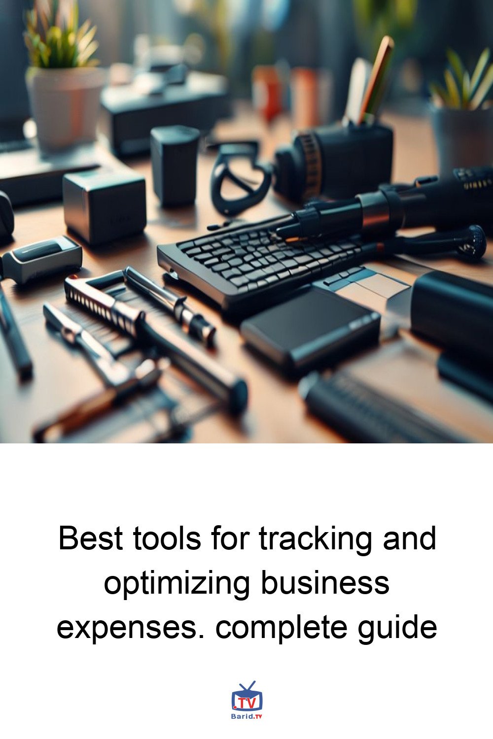 Best tools for tracking and optimizing business expenses. complete guide 4 Pinterest Hidden