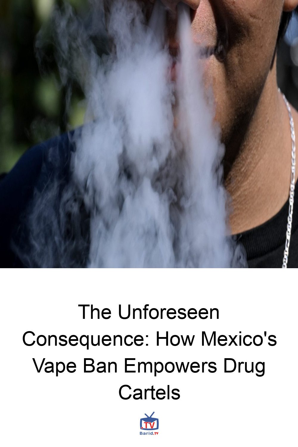 The Unforeseen Consequence: How Mexico's Vape Ban Empowers Drug Cartels 4 Pinterest Hidden