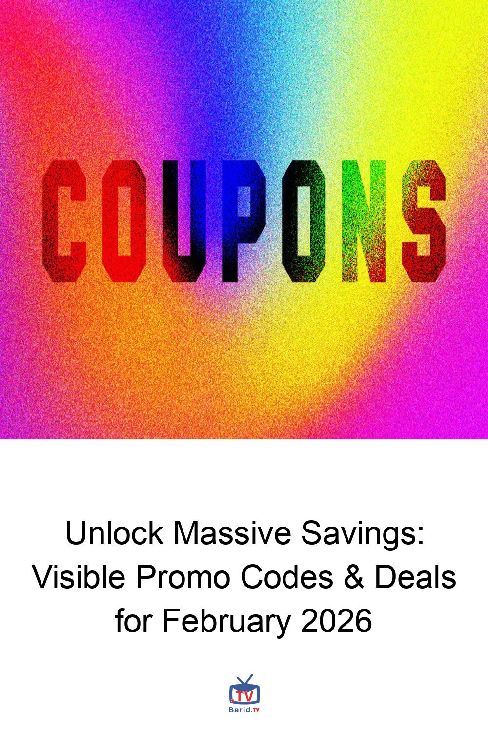 Unlock Massive Savings: Visible Promo Codes & Deals for February 2026 4 Pinterest Hidden