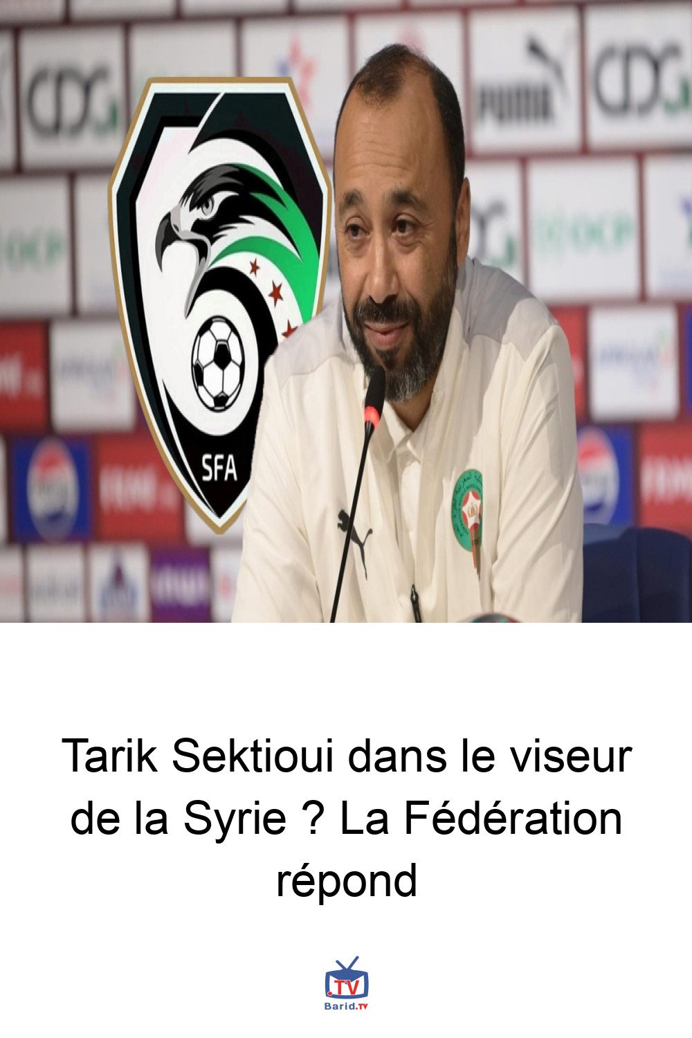 Tarik Sektioui dans le viseur de la Syrie ? La Fédération répond 4 Pinterest Hidden