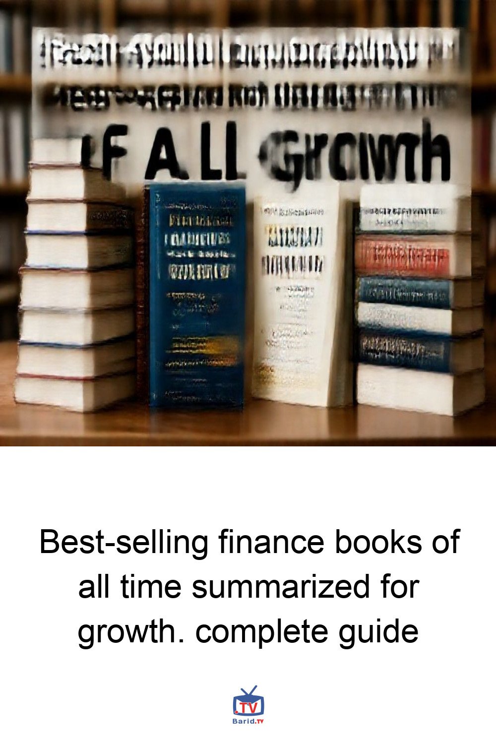 Best-selling finance books of all time summarized for growth. complete guide 4 Pinterest Hidden