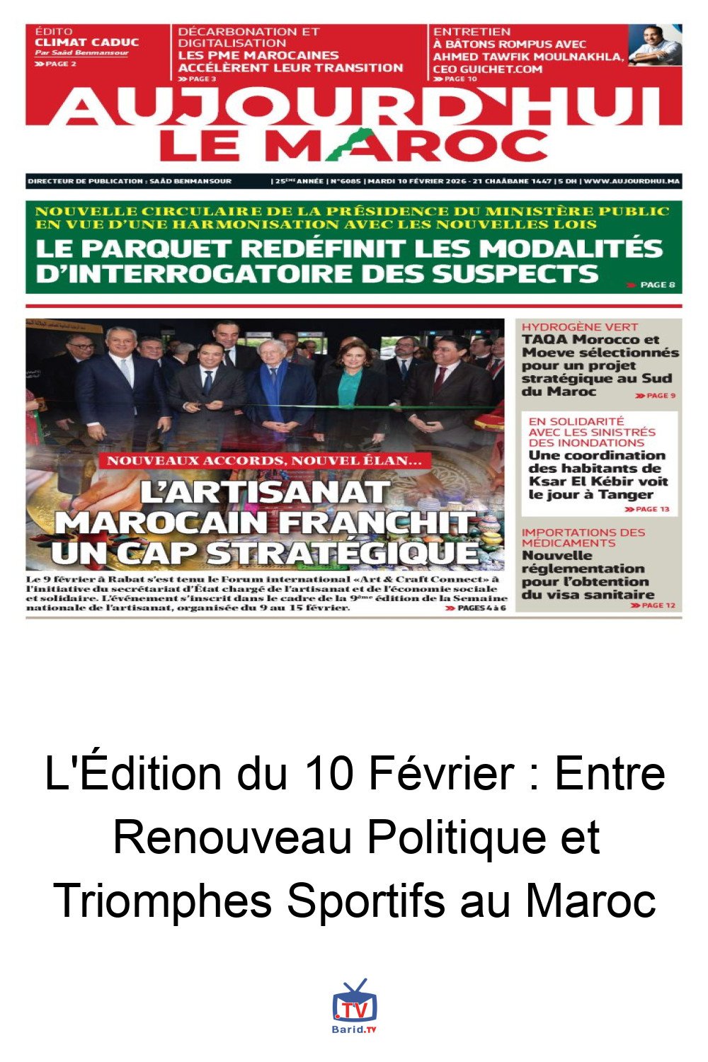 L'Édition du 10 Février : Entre Renouveau Politique et Triomphes Sportifs au Maroc 4 Pinterest Hidden