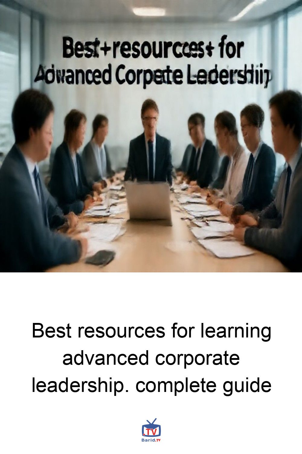 Best resources for learning advanced corporate leadership. complete guide 4 Pinterest Hidden