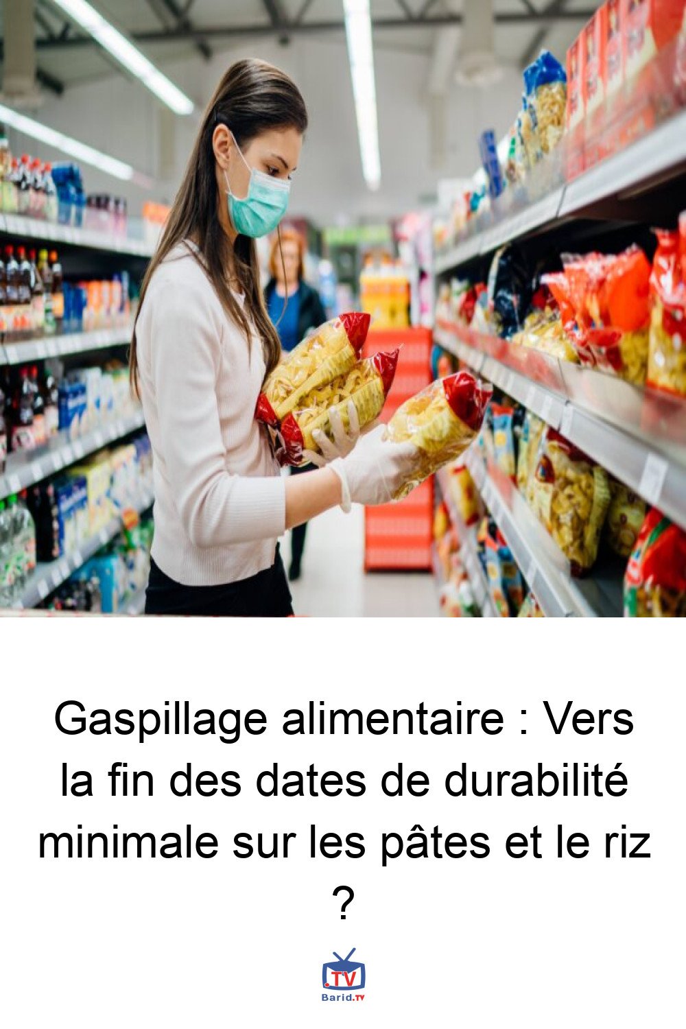 Gaspillage alimentaire : Vers la fin des dates de durabilité minimale sur les pâtes et le riz ? 4 Pinterest Hidden