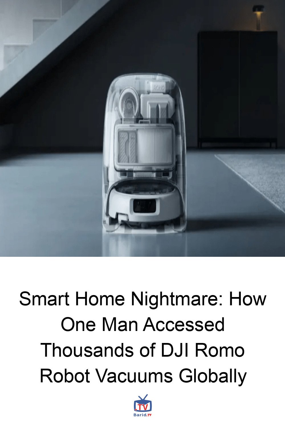 Smart Home Nightmare: How One Man Accessed Thousands of DJI Romo Robot Vacuums Globally 4 Pinterest Hidden