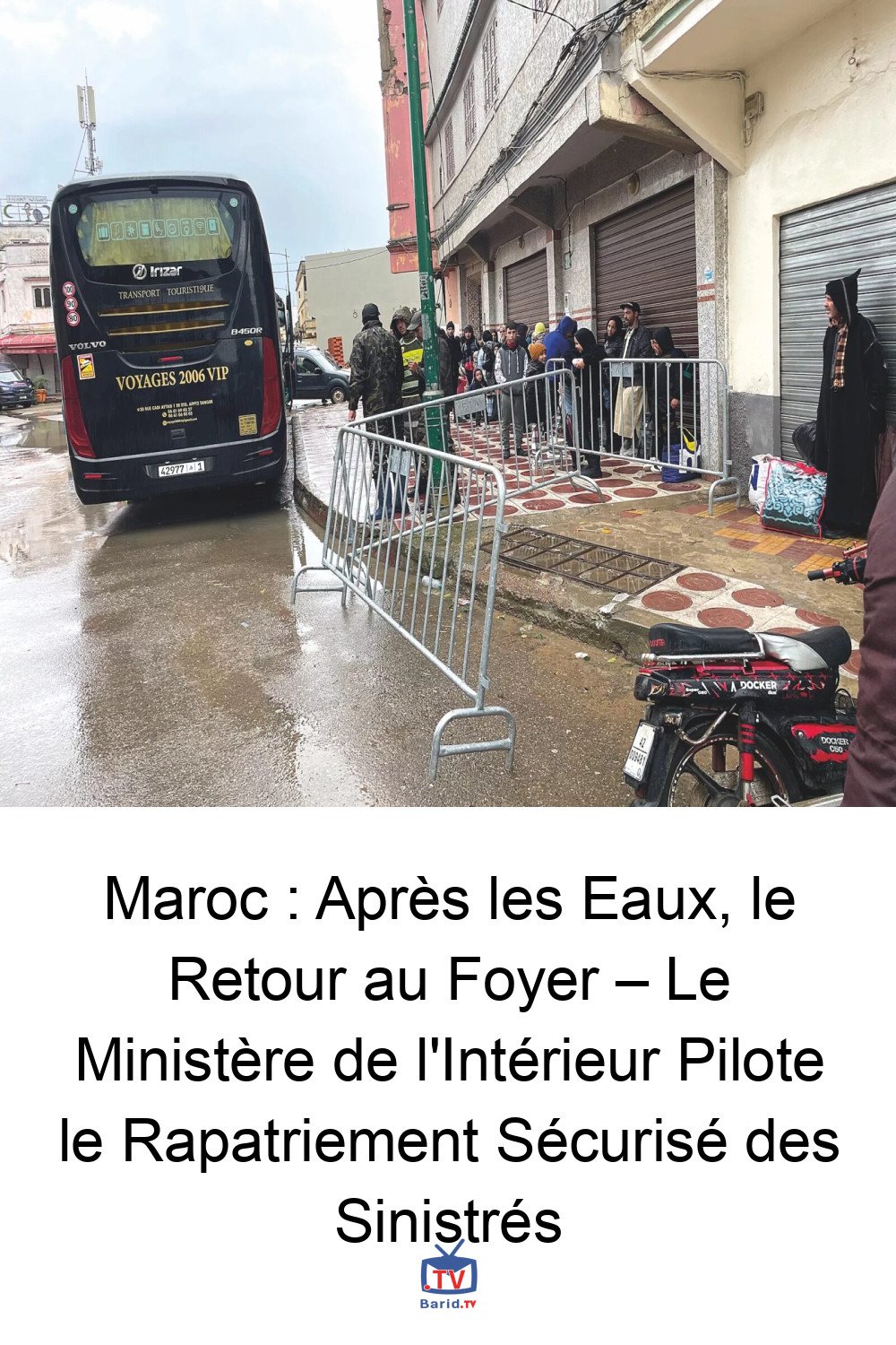 Maroc : Après les Eaux, le Retour au Foyer – Le Ministère de l'Intérieur Pilote le Rapatriement Sécurisé des Sinistrés 4 Pinterest Hidden