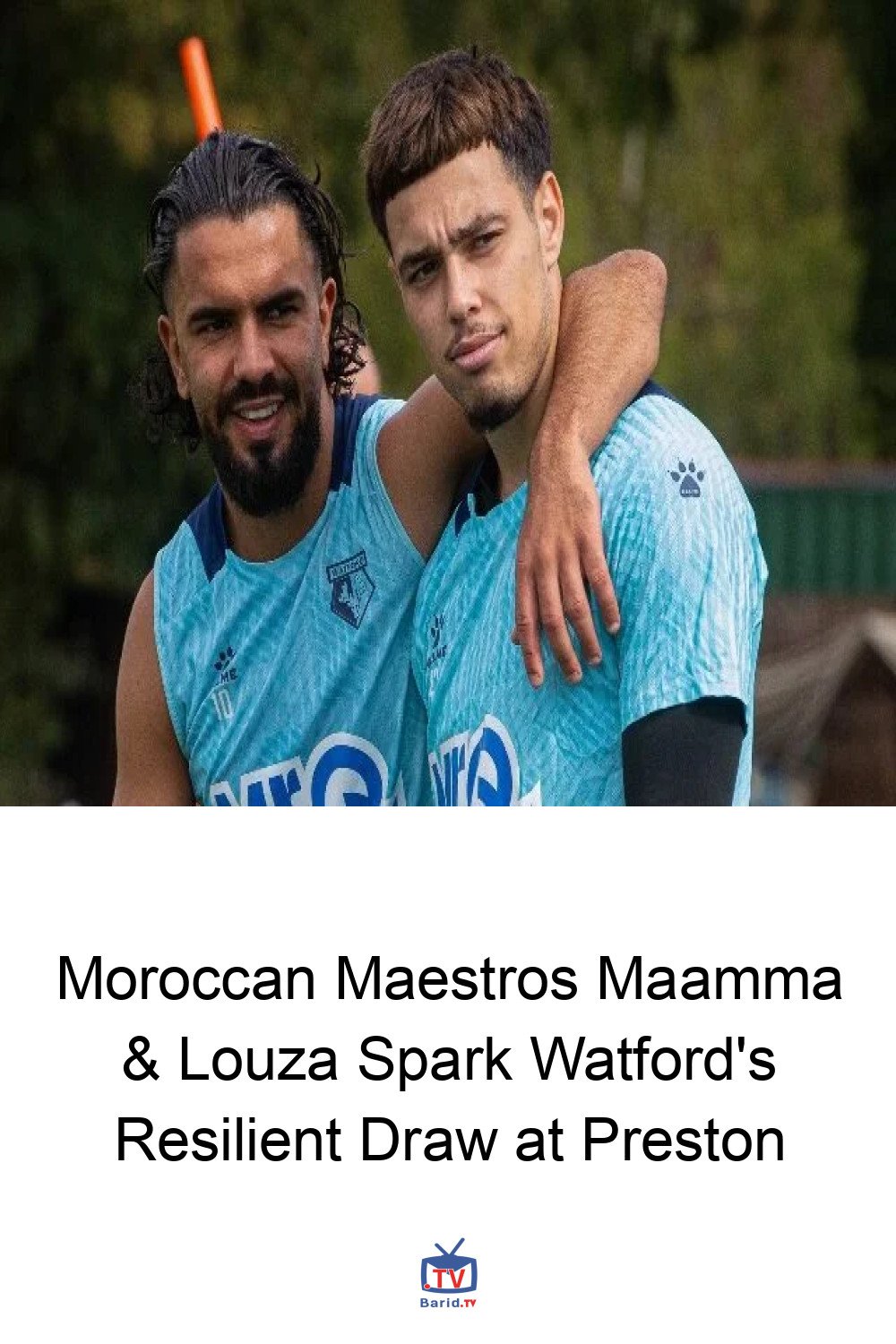 Moroccan Maestros Maamma & Louza Spark Watford's Resilient Draw at Preston 4 Pinterest Hidden
