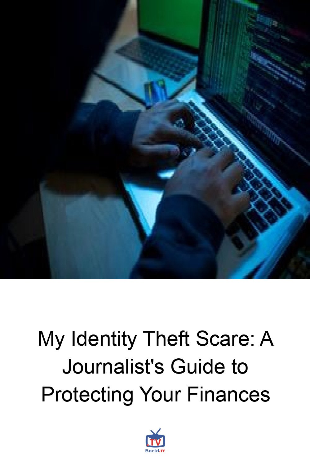 My Identity Theft Scare: A Journalist's Guide to Protecting Your Finances 4 Pinterest Hidden