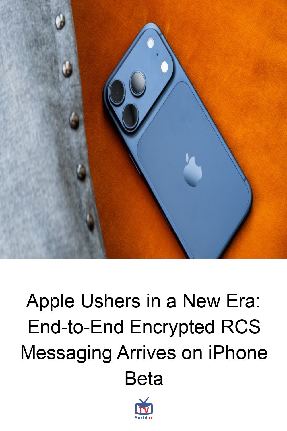 Apple Ushers in a New Era: End-to-End Encrypted RCS Messaging Arrives on iPhone Beta 4 Pinterest Hidden