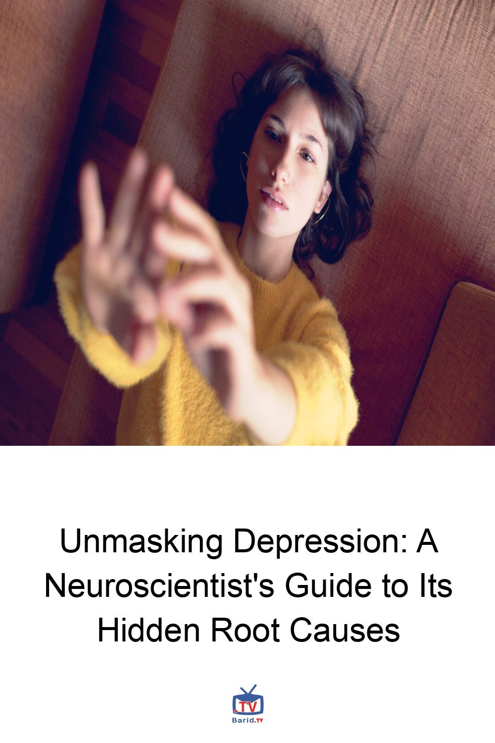 Unmasking Depression: A Neuroscientist's Guide to Its Hidden Root Causes 4 Pinterest Hidden