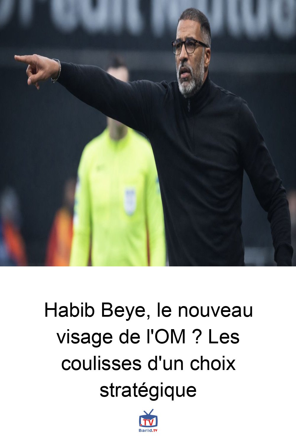 Habib Beye, le nouveau visage de l'OM ? Les coulisses d'un choix stratégique 4 Pinterest Hidden