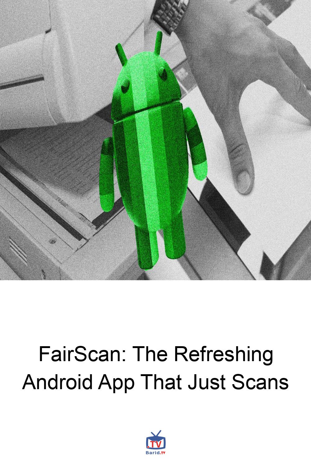FairScan: The Refreshing Android App That Just Scans 4 Pinterest Hidden