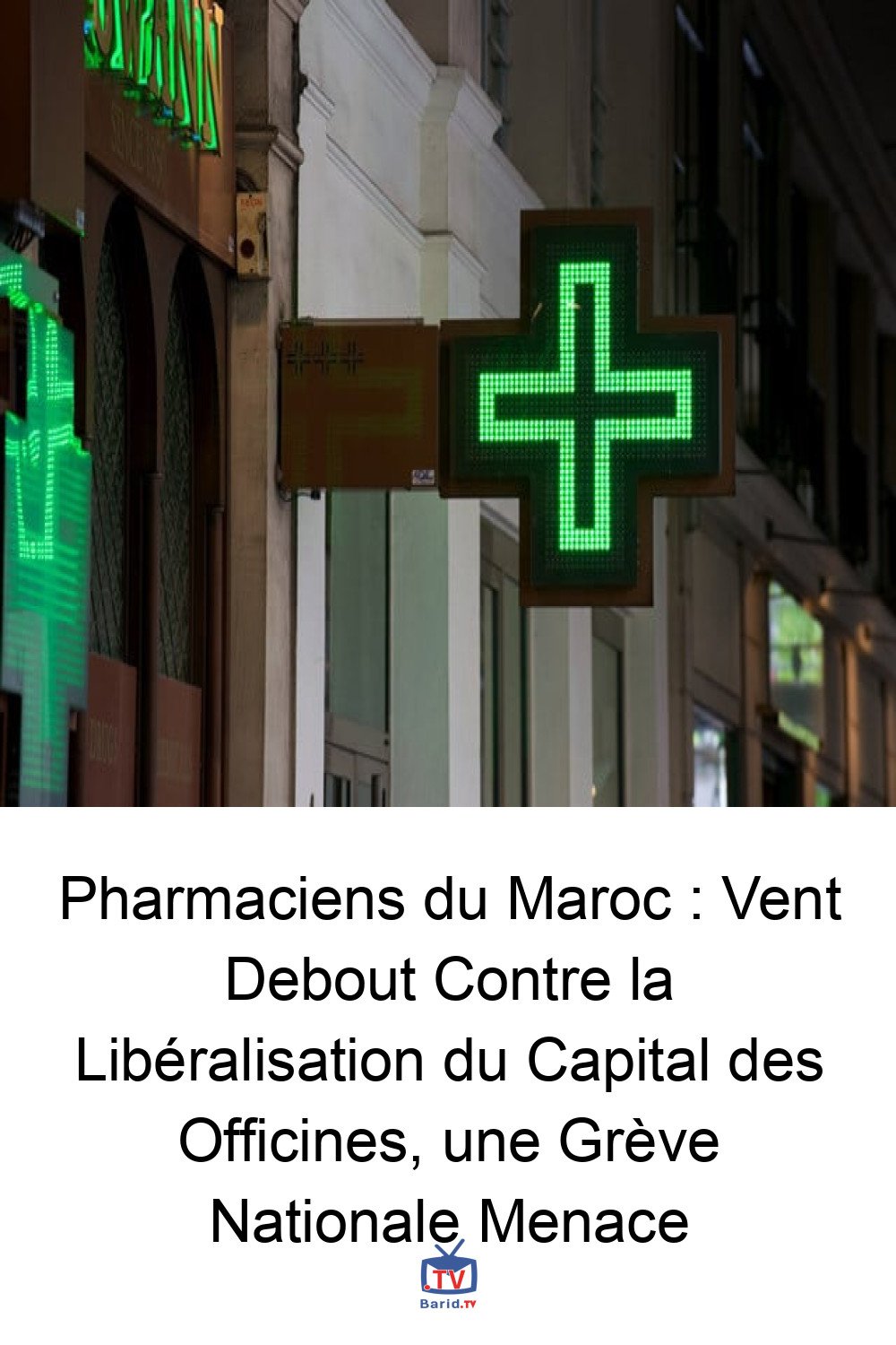 Pharmaciens du Maroc : Vent Debout Contre la Libéralisation du Capital des Officines, une Grève Nationale Menace 4 Pinterest Hidden