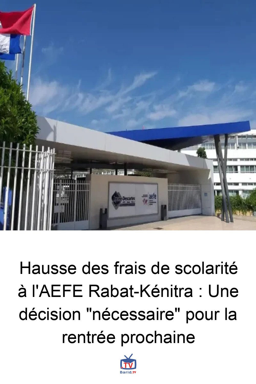 Hausse des frais de scolarité à l'AEFE Rabat-Kénitra : Une décision "nécessaire" pour la rentrée prochaine 4 Pinterest Hidden