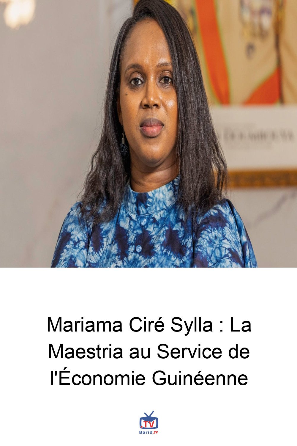 Mariama Ciré Sylla : La Maestria au Service de l'Économie Guinéenne 4 Pinterest Hidden